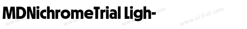 MDNichromeTrial Ligh字体转换